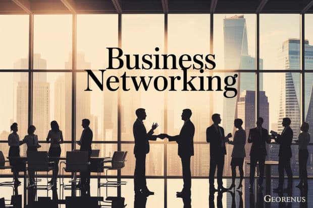 Business Networking — How the World's Most Successful Entrepreneurs Build Empires Through Relationships