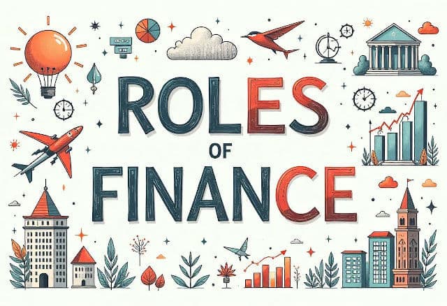 রোলস অব ফাইন্যান্স (Roles of finance)
